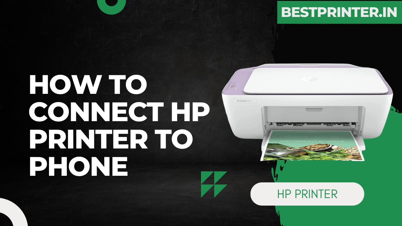 How to connect hp printer to phone